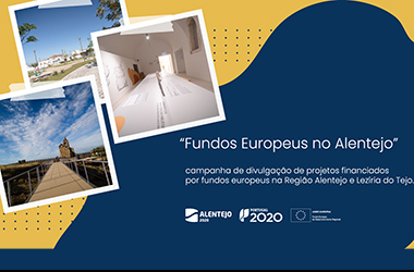 Alentejo 2020 promove campanha sobre fundos europeus