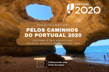 Venha connosco “PELOS CAMINHOS DO PORTUGAL 2020”